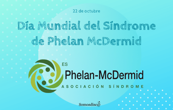 Día Internacional del Síndrome de Phelan-McDermid